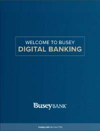 Welcome to Busey Digital Banking