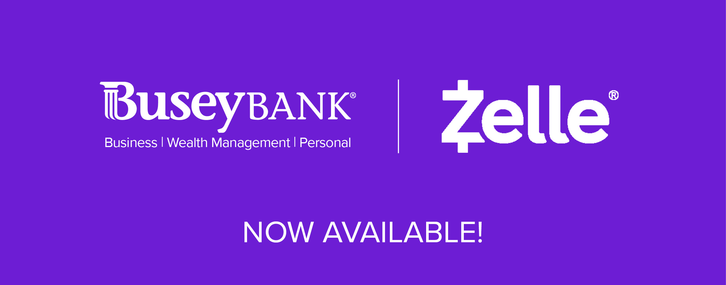 Zelle is Now Available with Busey Bank