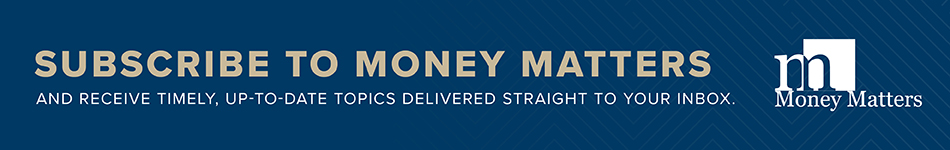 Subscribe to Money Matters