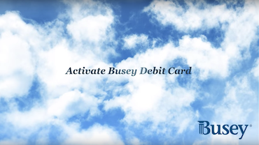 Activate Busey Debit Card