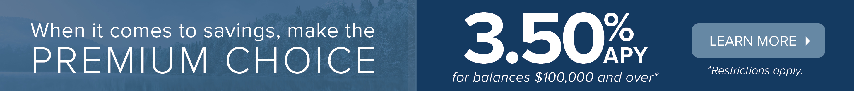 When it comes to savings, make the Premium Choice